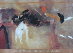 The Path to Follow by Victor Mateo