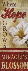 Where Hope Grows by Conrad Knutsen