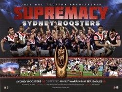 Supremacy - Sydney Roosters 2013 Premiers Limited Edition
