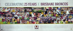 Celebrating  25 Years of the Brisbane Broncos  Limited Edition of 1000